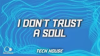 Disco Lines & Ship Wrek - I Don't Trust A Soul (Lyrics)