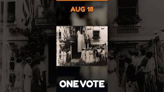 The 19th Amendment Passed By One Vote