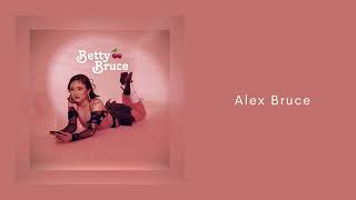 Alex Bruce - Betty Bruce (Official Audio) @AlexBruceOfficial
