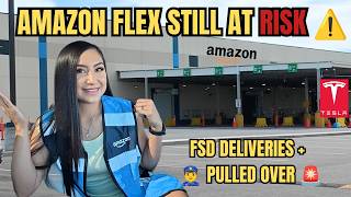 Full Still At RISK With Amazon Flex | Tesla FSD Deliveries Update