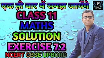 Class11NCERT/CBSE/UPBOARD MATHS SOLUTIONS EXERCISE 7.2 कक्षा 11गणित प्रश्नावली 7.2