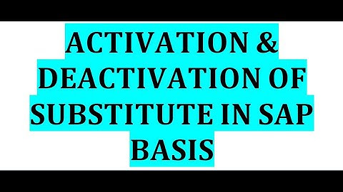 How to activate deactivate substitute in document workflow SBWP SAP WORK PLACE