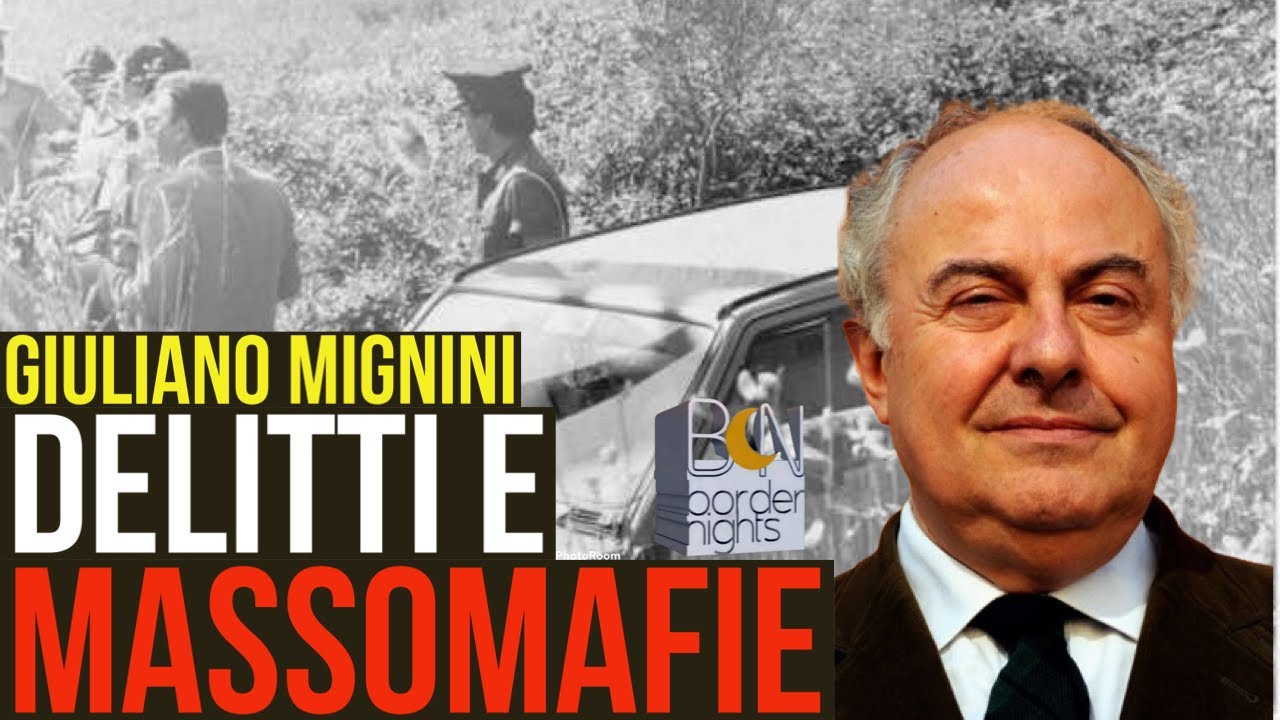 DELITTI E MASSOMAFIE: GIULIANO MIGNINI