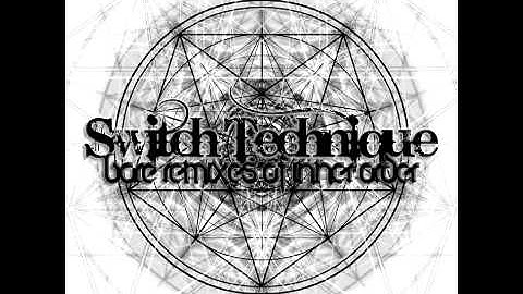 Switch technique - inner order gap remix