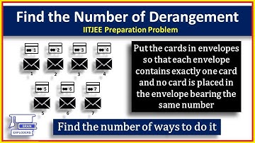 Derangement - Art of Solving Problems | Find the Number of Derangements