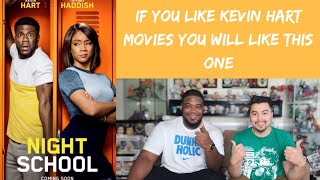 Night School -  Movie Review (no spoilers)