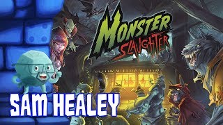 Monster Slaughter Review with Sam Healey