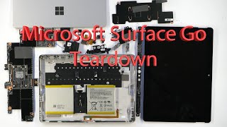 Microsoft Surface Go  Full Disassembly Teardown Guide !