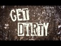 Get Dirty_ New Series