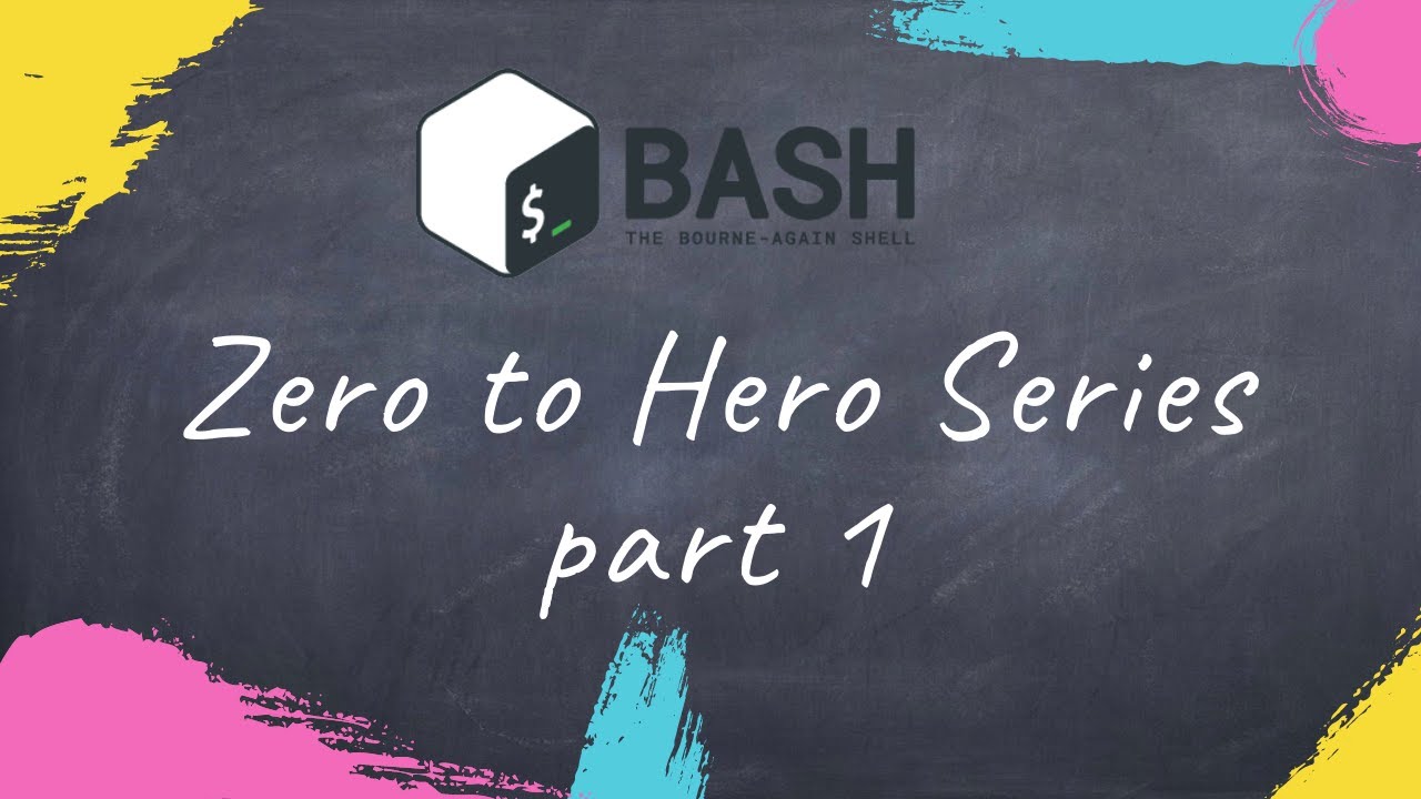 Linux Bash Zero To Hero Series Part 1 Youtube
