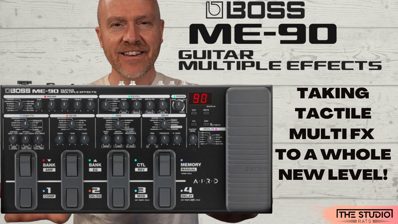 Boss ME 90 - Taking Tactile Multi FX to a Whole New Level!