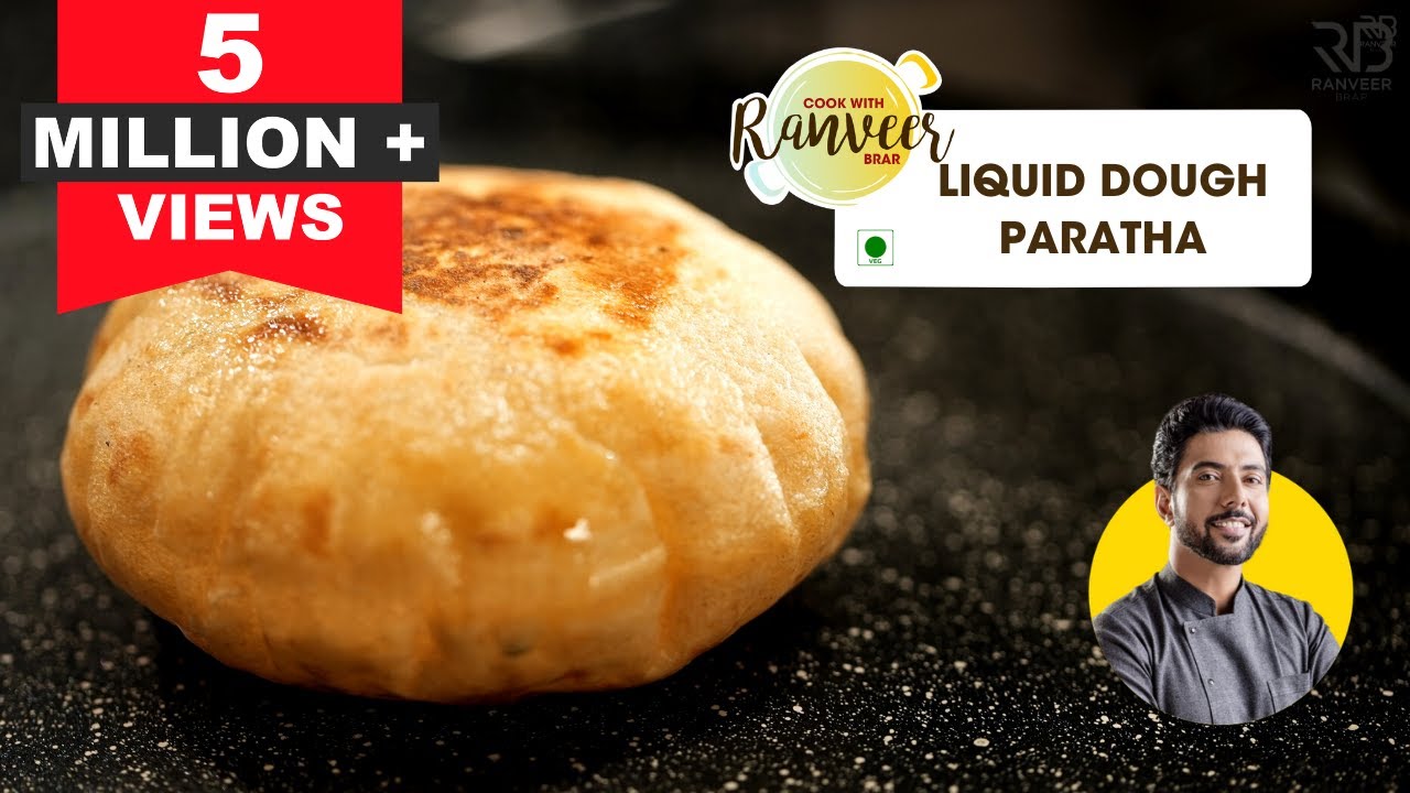 Liquid Dough Paratha | बिना आटा गूंदे पराठे का रेसिपी ट्रेंड | No Knead Paratha trial | Chef Ranveer | Chef Ranveer Brar
