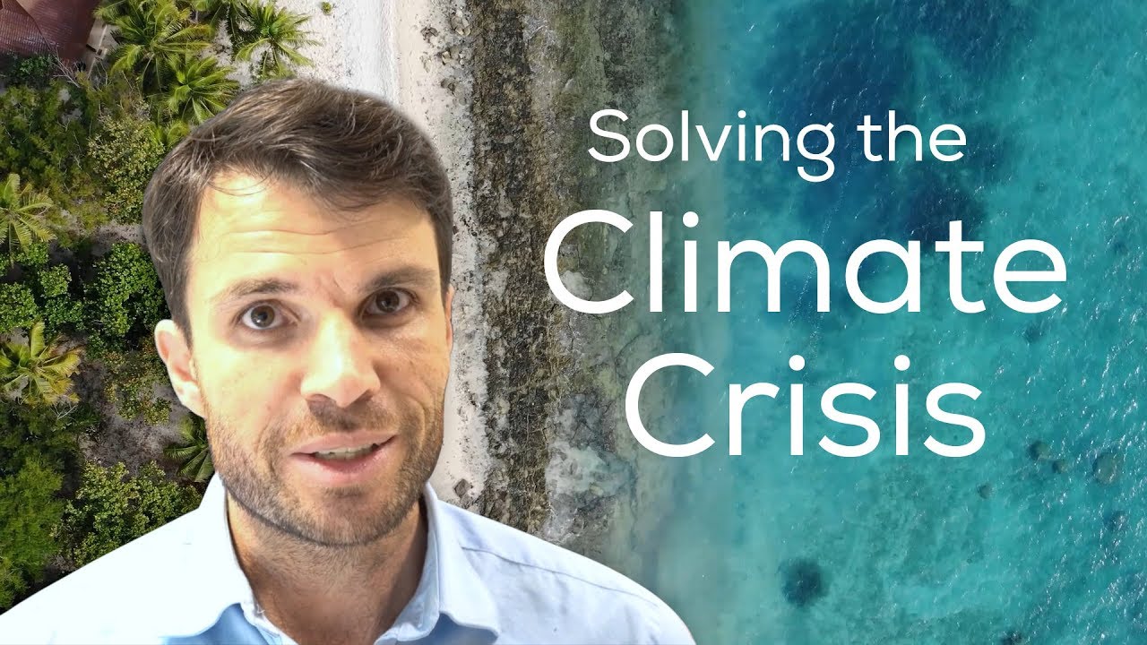 Solving the Climate Crisis - YouTube