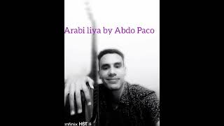 Arabi Liya By Abdo Paco Tagnaouti