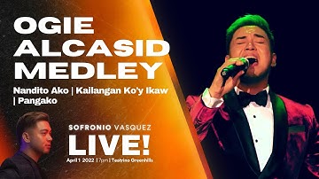 Ogie Alcasid Medley - | Sofronio Vasquez Live In Concert