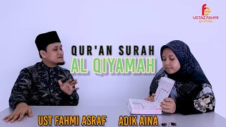 MERDU Surah Al-Qiyamah - Ust Fahmi & Aina