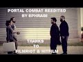 Portal combat reedited by ephraim