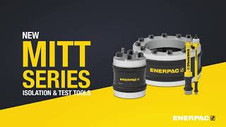 MITT-Series Mechanical Pipeline Isolation and Test Tools | Enerpac