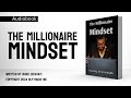 The millionaire mindset  the secret of wealth  audiobook