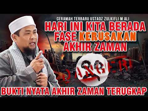 gawat!!!-fakta-kehancuran-akhir-zaman-ini-sedang-kita-hadapi-ustadz-zulkifli-m-ali