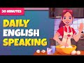 Daily english speaking routine  30 minutes everyday practice