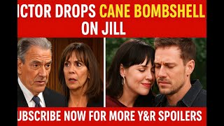 Victor Drops Cane Bombshell on Jill || Today's Young and the Restless Full Episode!