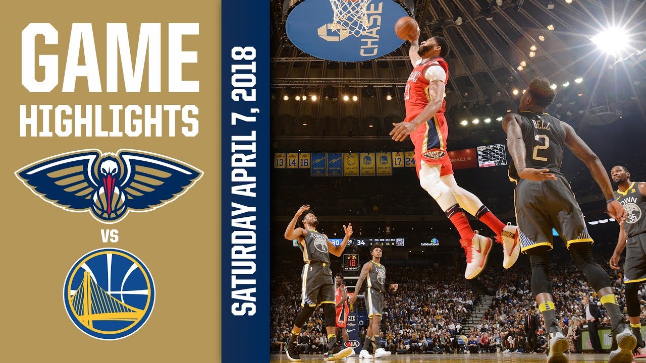 lonzo ball injury Pelicans Highlights vs. Warriors - 4/7/18