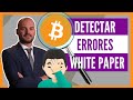 🤓 ¿Cómo detectar errores en White Papers antes de invertir en un Proyecto Cripto?