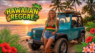 Tropical Aloha Reggae 🌺 Happy Summer Beats 😊 Hawaiian Paradise Vibes 🌴