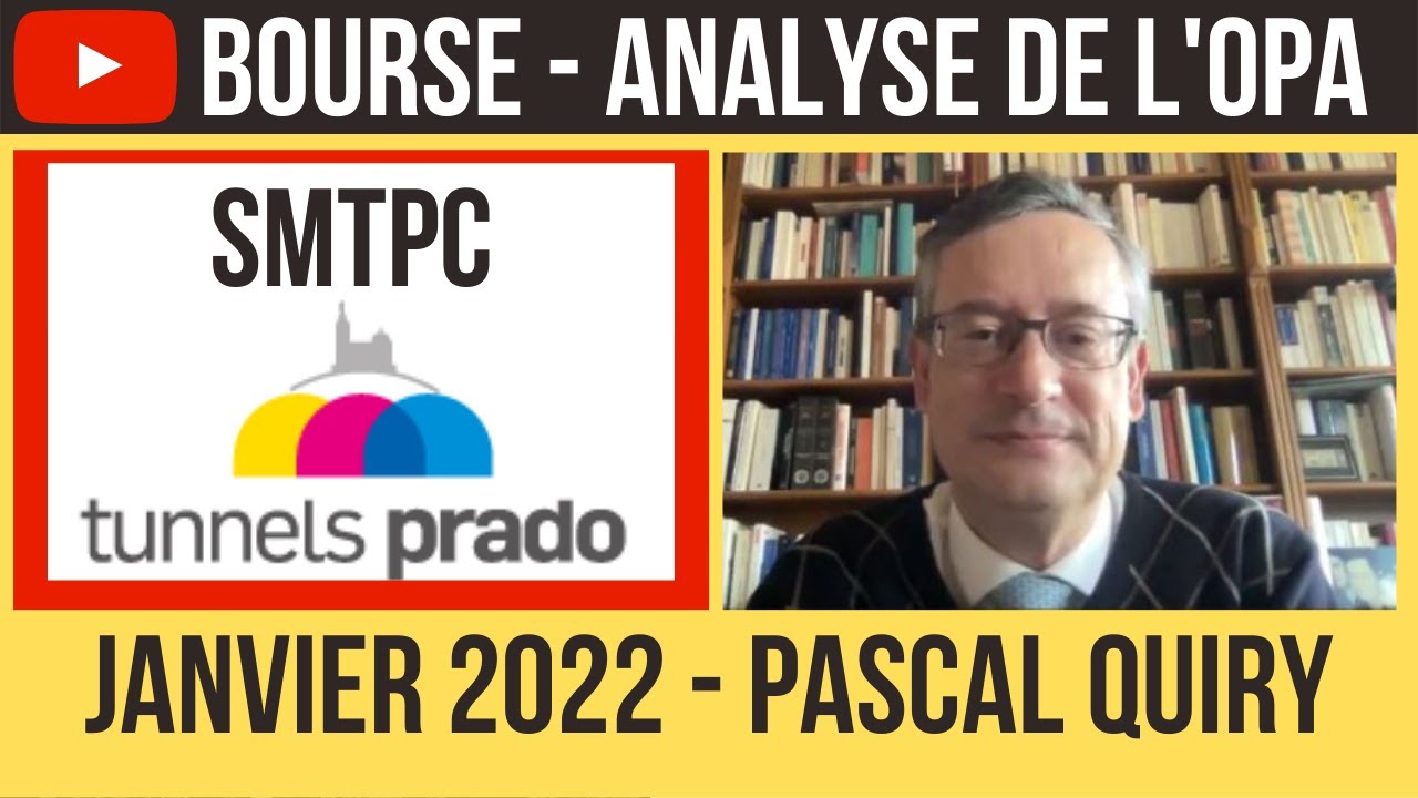 OFFRE PUBLIQUE D'ACHAT - OPA 2022 SUR SMTPC - ANALYSE DE PASCAL QUIRY - INVESTIR DANS LES SMALL CAPS
