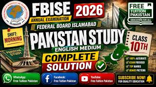FBISE Annual Examination-2026 | Pakistan Study| EM | Morning Paper Date: 11-April-2026 | Class-10th