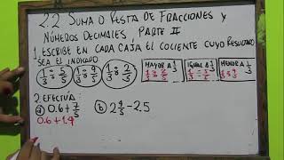 2.2 SUMA O RESTA DE FRACCIONES Y NUMEROS DECIMALES PARTE 2 CUADERNO DE EJERCICIOS(RECUERDA)