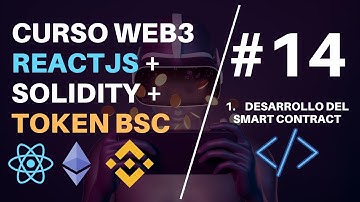 Curso Web3: Reactjs + Solidity + Token BSC [#14 Desarrollando el Smart Contract de la app - 1]