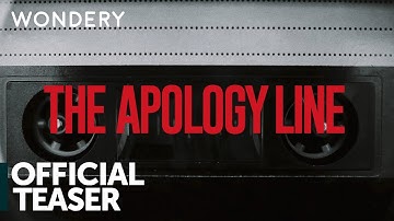 The Apology Line | Official Teaser