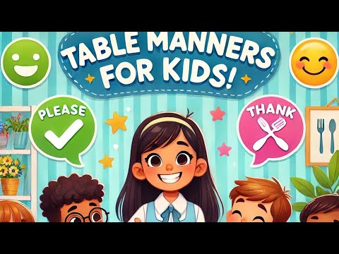Learn Table Manners for Kids | Good Habits at Mealtime!” - YouTube