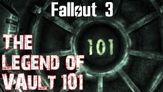 Fallout 3- The Legend of Vault 101
