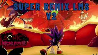 Old Dont Blink V2 Fixed Go Go Sonic X Break Free X Demo X Final - Om Ultraremix