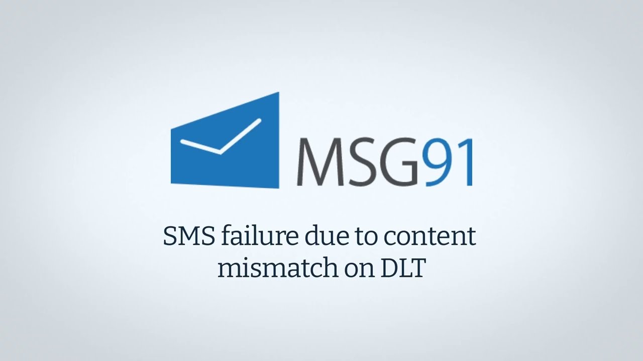 SMS Failure Due To Content Mismatch on DLT