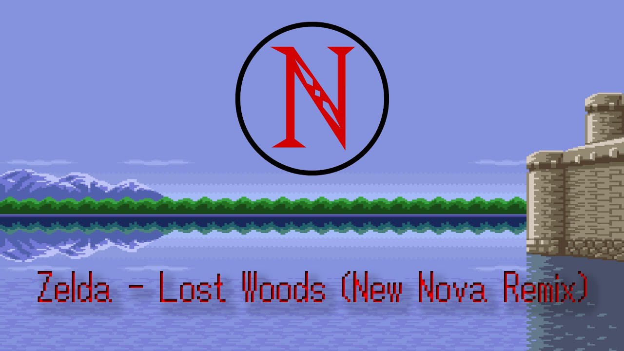 N.o.v.a. - The legend of Zelda: ocarina of time - Lost Wood's (n.o.v.a.  remix)