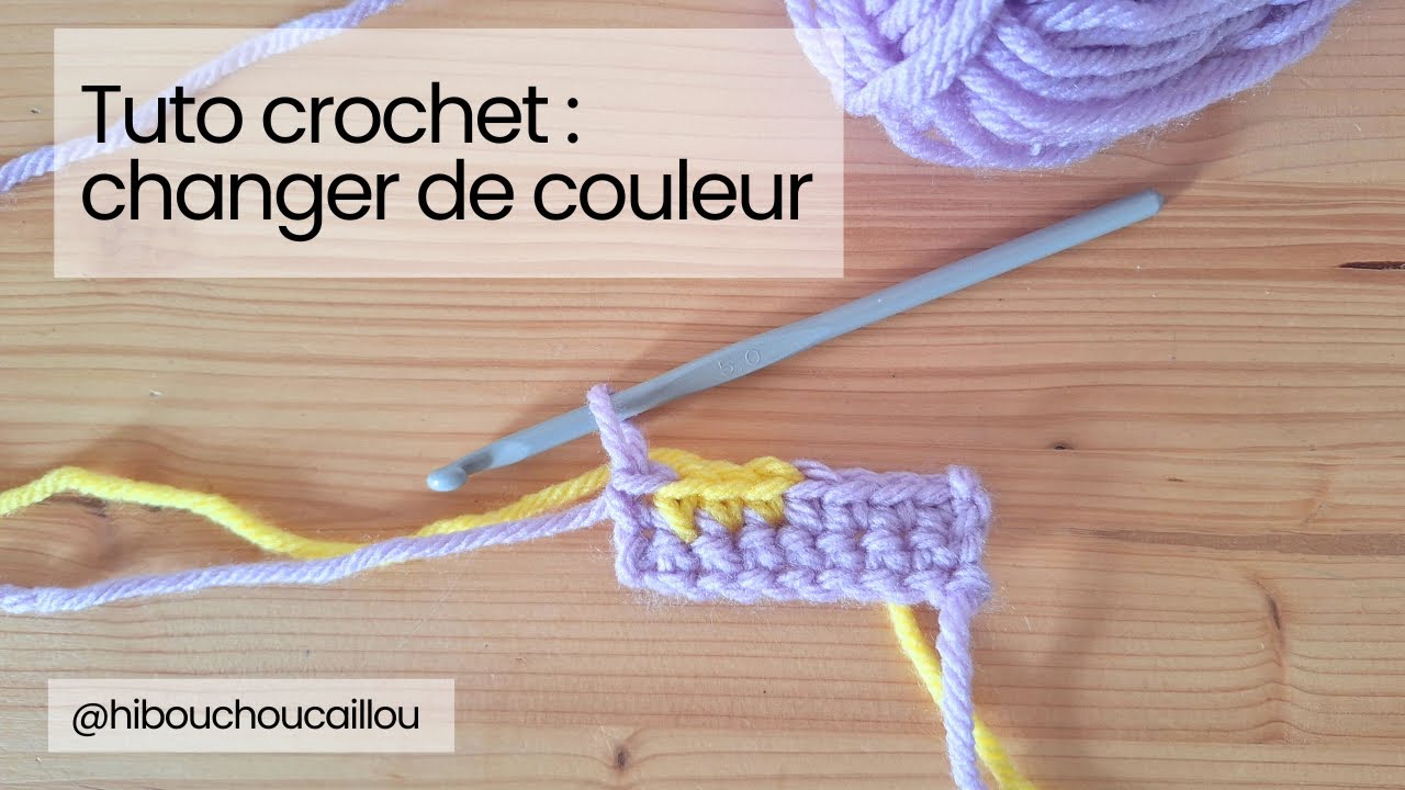 Tuto crochet : changer de couleur quand on crochète des mailles serrées