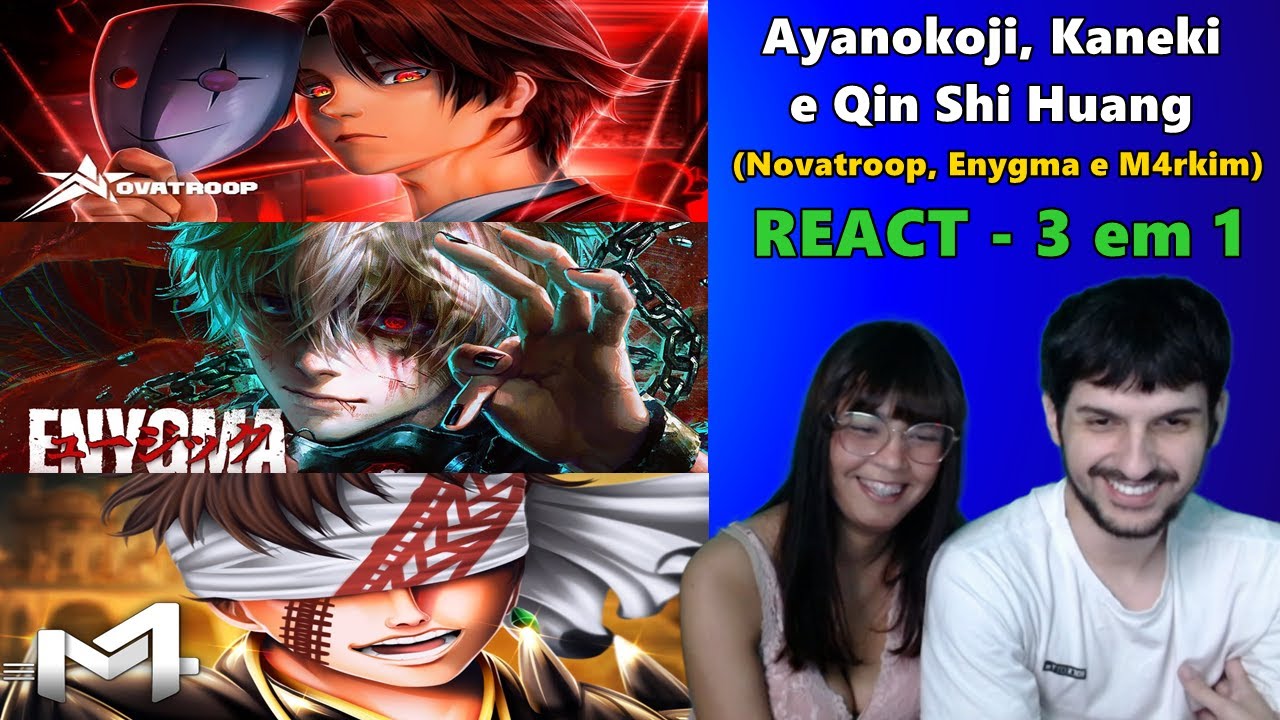 REACT 3em1 |Classroom of The Elite - Tokio Ghoul - Shuumatsu no Valkyrie |Enygma, Novatroop e M4rkim