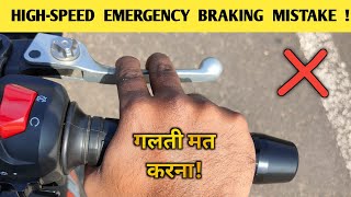 High speed Braking Mistakes in Motorcycle / Emergency Braking technic in Motorcycle