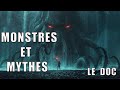 Monstres et mythes  le doc