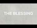 The Blessing Kari Jobe Elevation Worship LYRICS mp3