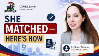 She Matched into Internal Medicine as an IMG — Her Real Match Story | USMLESarthi