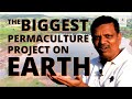 Indias water revolution 2 the biggest permaculture project on earth with the paani foundation