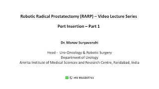 Robotic Radical Prostatectomy (RARP) – Port Insertion – Part 1
