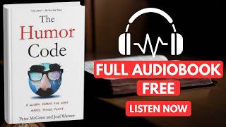 The Humor Code: A Global Search for What Makes Things Funny [ Full Audiobook Free ]