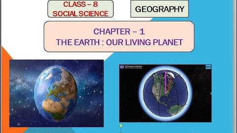 Class-8 Geography| Chapter-1 The Earth: The Living Planet| Karnataka Board