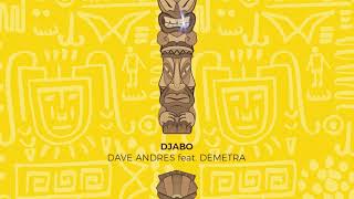 Dave Andres - Djabo (feat. Demetra) (Radio Edit)